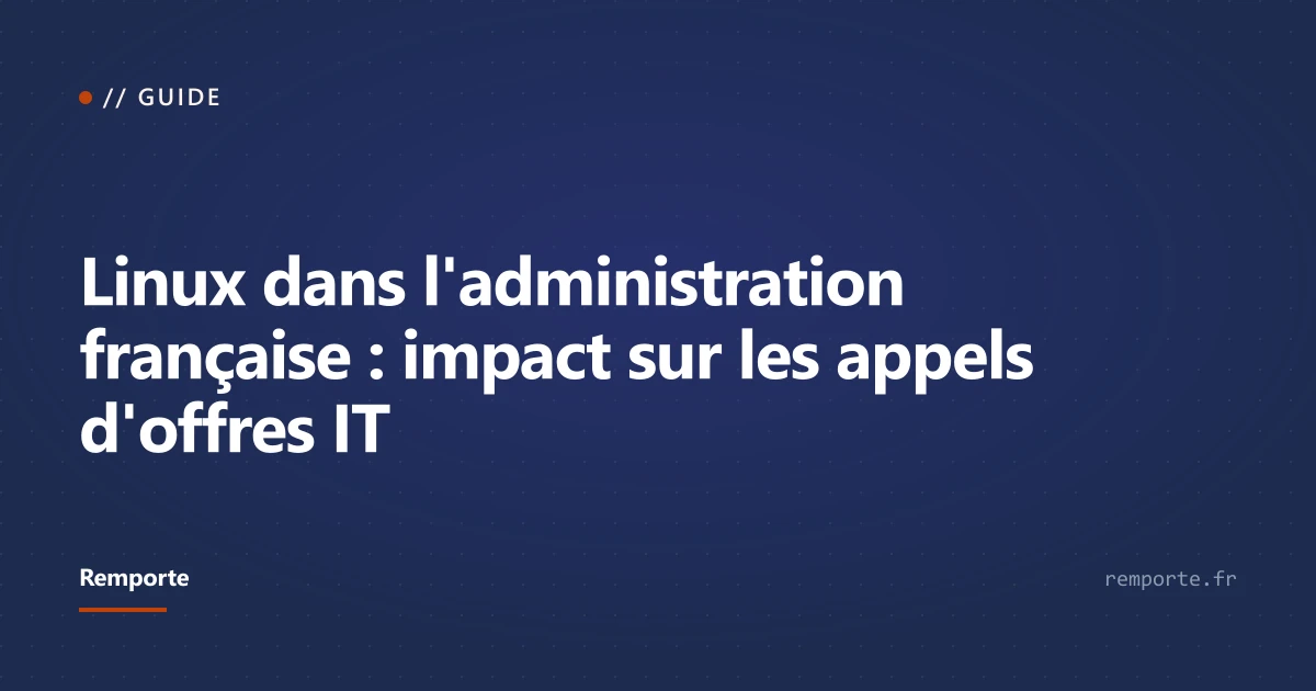 Migration Linux administration française et appels d'offres IT