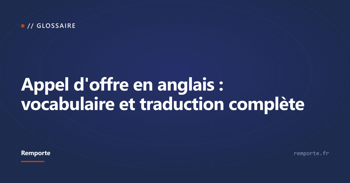 Vocabulaire appel d'offres en anglais traduction glossaire marchés publics