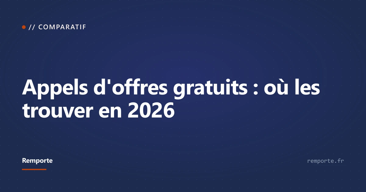 Trouver des appels d'offres gratuits sources publiques et plateformes en 2026