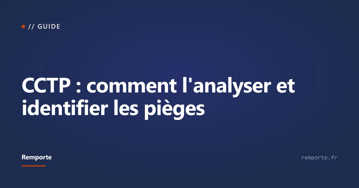 Guide analyse CCTP marchés publics pièges clauses techniques appels d'offres