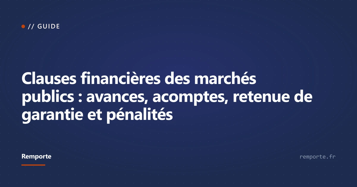 Guide clauses financières marchés publics avances acomptes retenue de garantie pénalités