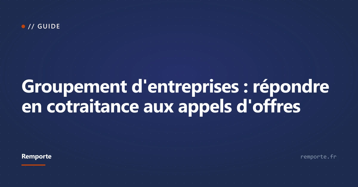 Guide groupement entreprises cotraitance appels d'offres marchés publics